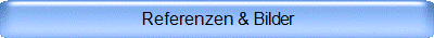 Referenzen & Bilder